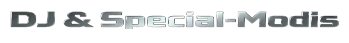 DJ und Special-Modis
